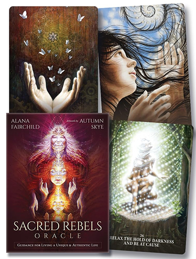Sacred Rebels Oracle: Guidance for Living a Unique & Authentic Life by Alana Fairchild & Autumn Skye Morrison